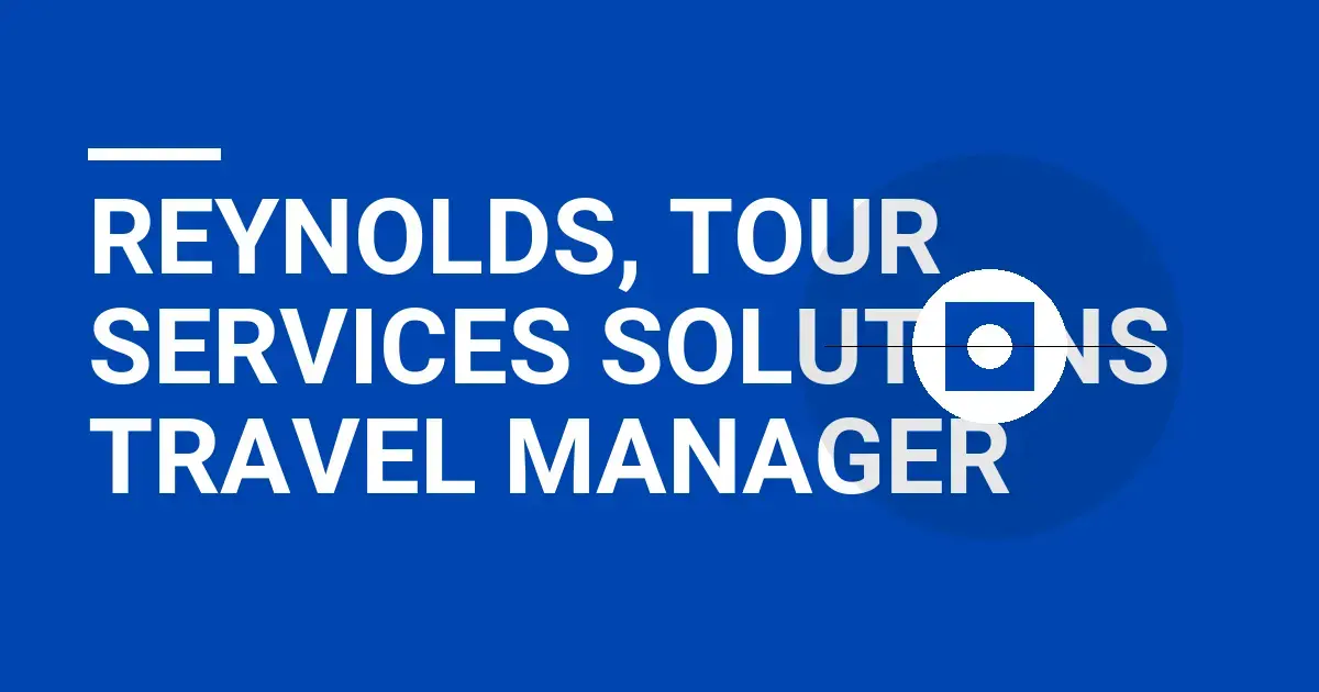 Reynolds, Tour Services Solutions Travel Manager
